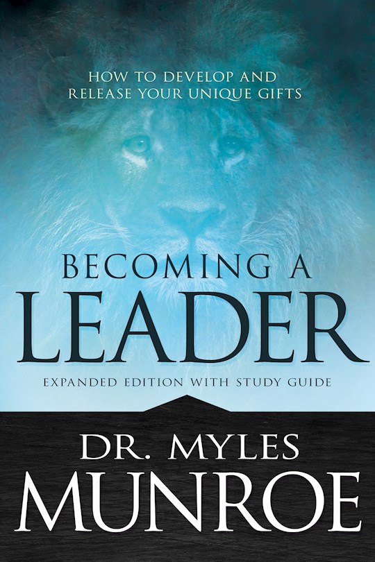 Becoming A Leader Ex Ed With S/G PB - Myles Munroe